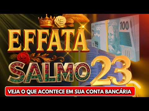 DESTRAVE a Sua Prosperidade: Use o Salmo 23 e a Oração do Éfatá para Atrair Milhões