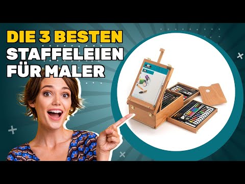 Die 3 besten Staffeleien für Maler 2025: das Optimum in Bezug auf Qualität, Preis und Leistung