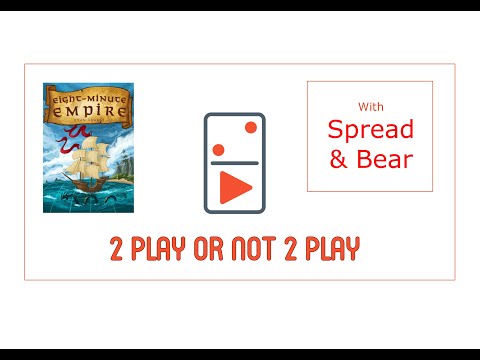 Eight Minute Empire 2 Player Board Game Review with Spread & Bear