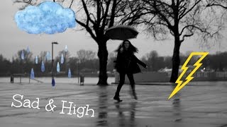 Sad & High / Dillistone