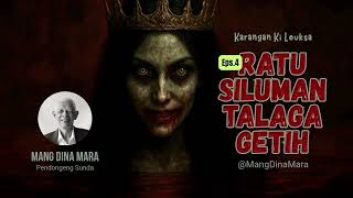 Download lagu RATU SILUMAN TALAGA GETIH Eps.4 Carita Sunda Mang Dina Mara @MangDinaMara mp3