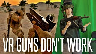 Why Virtual-Reality Guns Don't Work in Under 11 Minutes