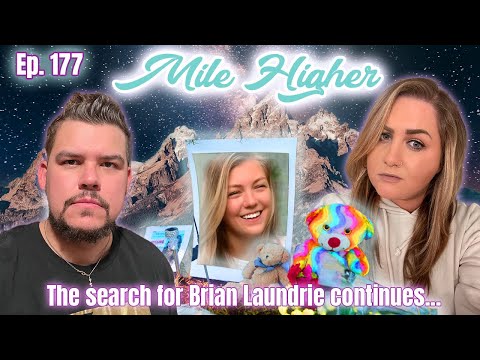 The Gabby Petito Investigation & the Hunt for Brian Laundrie - Podcast #177