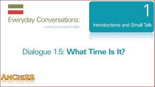 Dialogue 1 5 What Time Is It - Everyday Conversations English