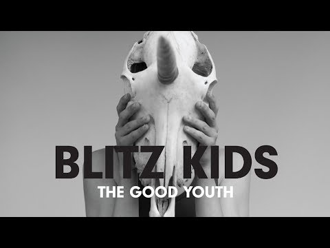 Blitz Kids - The Sound Of A Lost Generation (Audio)
