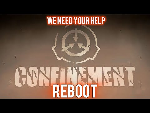 SCP Confinement is getting rebooted!