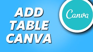 How to Add Table in Canva! (Easy 2023)