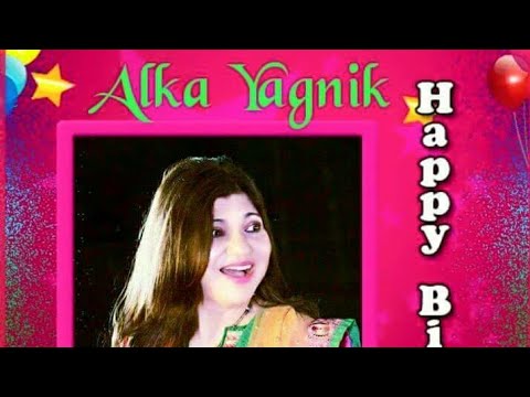 Happy birthday melody queen Alka Yagnik