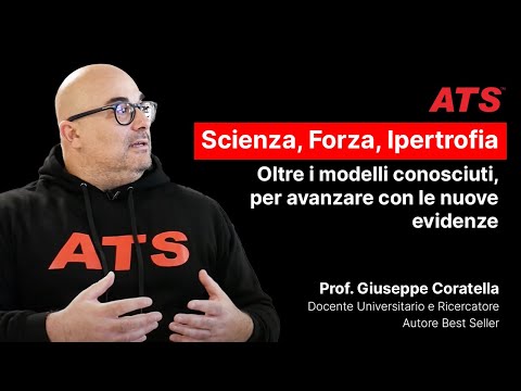 Prof. Giuseppe Coratella - Allenamento della Forza e Ipertrofia nella Ricerca Scientifica