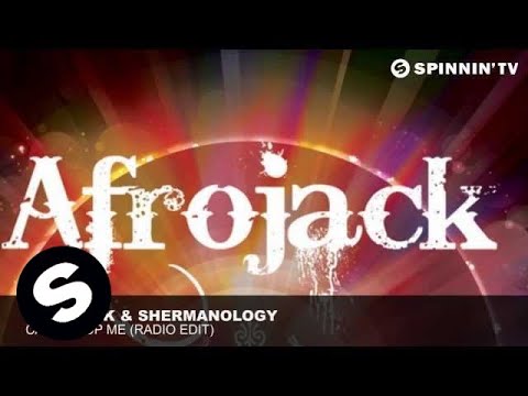Afrojack & Shermanology - Can't Stop Me (Radio Edit)