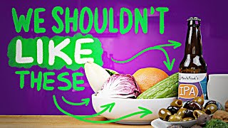 Bitter foods SHOULD taste terrible...here's why they don't