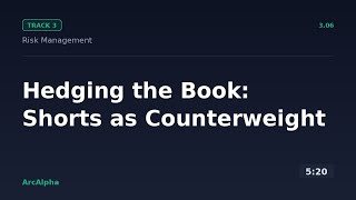 Hedging the Book: Shorts as the Natural Counterweight