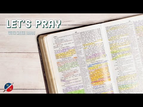 Lets Pray: Session 105 | Kathi Zadai