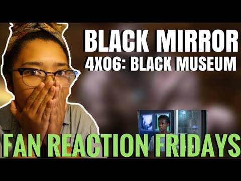 Black Mirror Season 4 Episode 6: "Black Museum" Reaction & Review | Fan Reaction Fridays