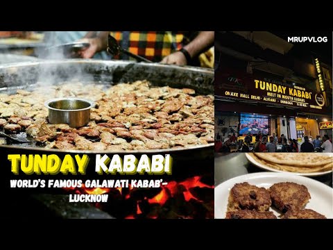 TUNDAY KABABI  WORLD’S FAMOUS GALAWATI KABAB’- LUCKNOW