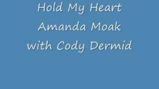 Hold My Heart Cover by Amanda Dermid-Moak with Cody Dermid