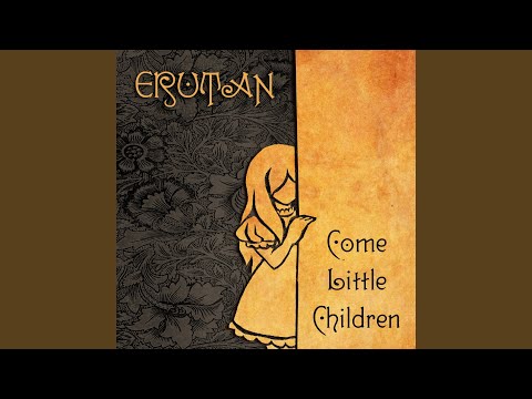 Come Little Children - YouTube