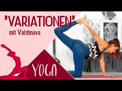 Yoga "Variationen" Mittelstufe mit Vaishnava - Yoga Vidya Grundreihe Live 9.30 Uhr - 21.10.2020