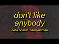 Bella Poarch 6arelyhuman Don T Like Anybody Lyrics