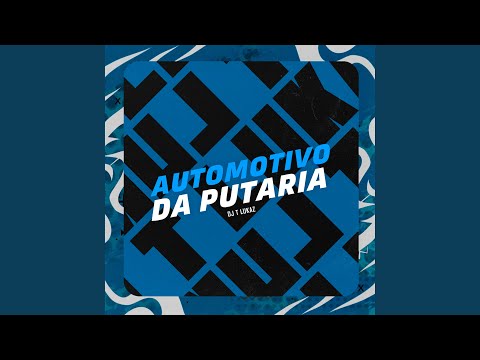 AUTOMOTIVO DA PUTARIA