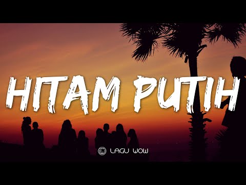 COZY REPUBLIK - Hitam Putih (Lyrics) Yang Hitam Pacarku Yang Pertama (Reggae)