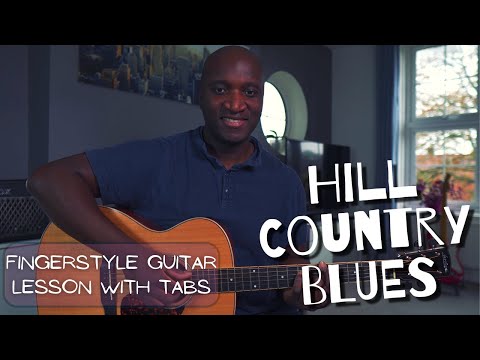 Mesmerizing Hill Country Blues - Fingerstyle Lesson / With Tabs