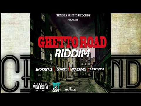 Guetto Road Riddim - 2018 (Frasswel - Born Winna)