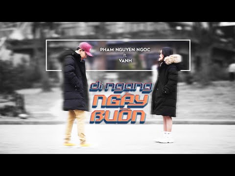 Đi ngang ngày buồn - Phạm Nguyên Ngọc