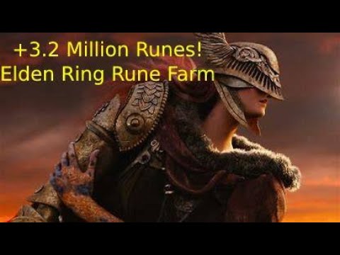 3.2 Million Runes Per Hour (Elden Ring Rune Farm)