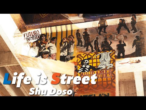 ShuDoso Life is Street MV
