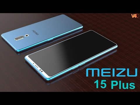 Meizu 15 Plus Release Date, Price, Specifications, Camera, Features, Concept - FLAGSHIP KILLER