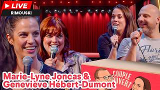 Couple Ouvert - Marie-Lyne Joncas et Geneviève Hébert-Dumont LIVE à Rimouski