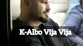 K-Albo - Vija Vija