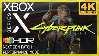 [4K/HDR] Cyberpunk 2077 (Next-gen patch / Performance) / Xbox Series X Gameplay