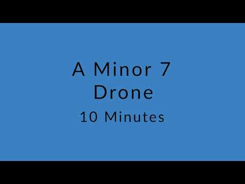 A Minor 7 Drone Chord