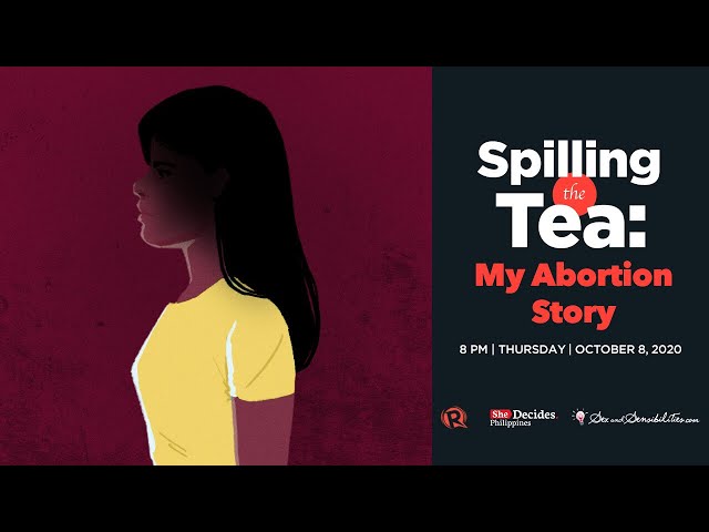 [WATCH] Spilling the Tea, Episode 3: My abortion story