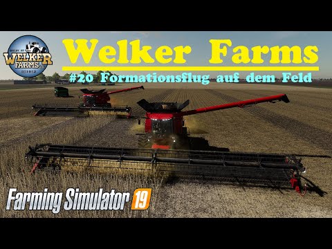 LS19 Welker Farms #20 - Formationsflug beim Dreschen / Farming Simulator 19