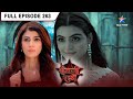 Shaitani Rasmein Pinni Ne Banaaya Bhaagne Ka Plan FULL EPISODE 263 शैतानी रस्म�