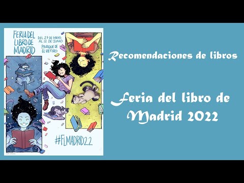 RECOMENDACIONES de LIBROS para la FERIA del LIBRO de MADRID 2022