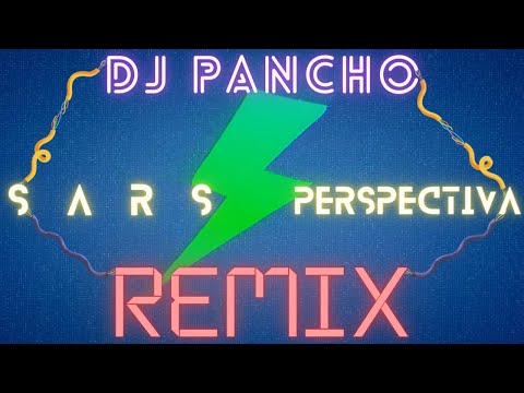 SARS - PERSPEKTIVA/ПЕРСПЕКТИВА [DJ PANCHO EDIT]