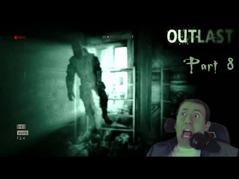 Let's Play Outlast Part 8: NEVER SAFE