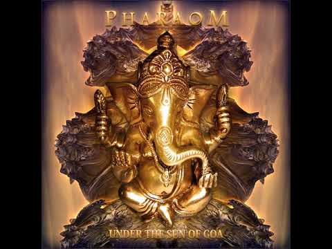 01 PharaOm - Under the Sun of Goa