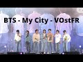 BTS - My City - VOstFR