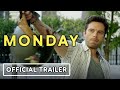 Monday - Official Trailer (2021) Sebastian Stan, Denise Gough