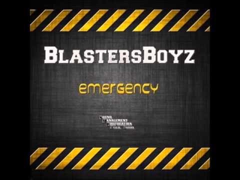 BlastersBoyz - Emergency Available on Beatport and the best digital stores, from December 4