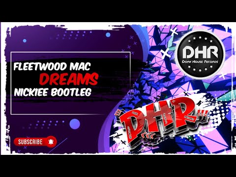 Nickiee - Dreams Bootleg - DHR