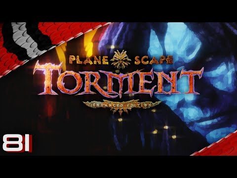 Let's Play Planescape: Torment - Enhanced Edition - Episode 81 [deutsch german]