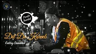 Dil De Kareeb Garry Sandhu [* Bass Boosted *]
