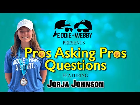 Pros Asking Pros Questions - Jorja Johnson