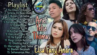 Download lagu Koleksi 15 Lagu Pop Terbaik Arief Yelse Thomas Elsa Fany Andra mp3